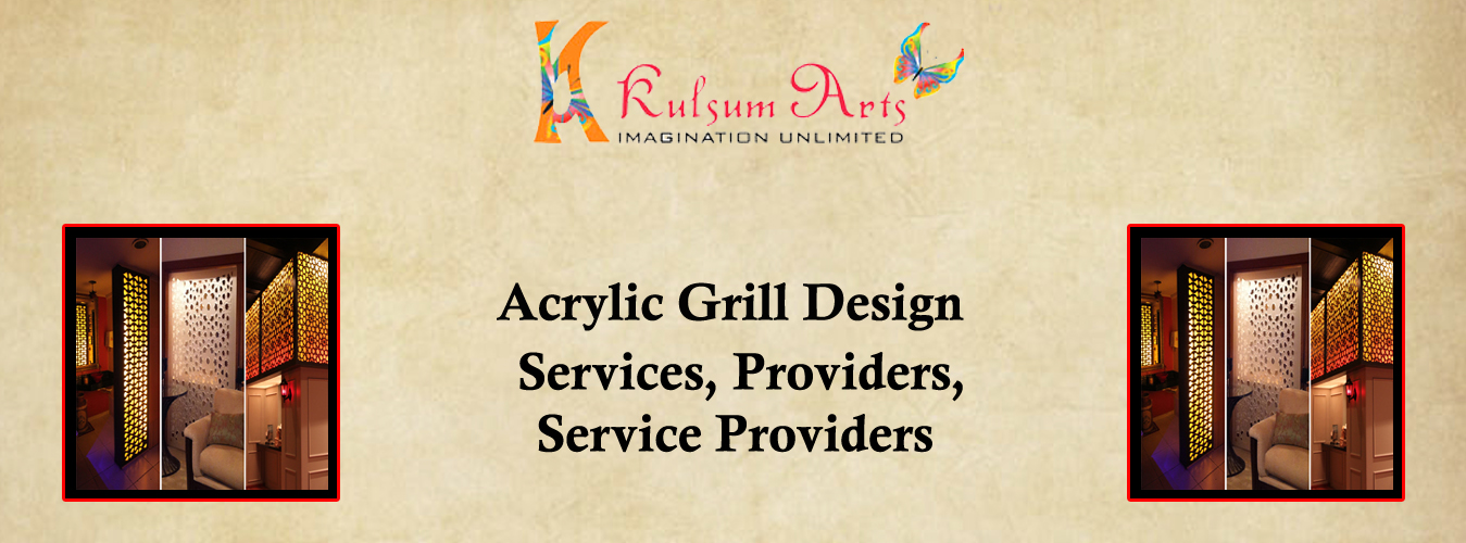 Acrylic Grill Design